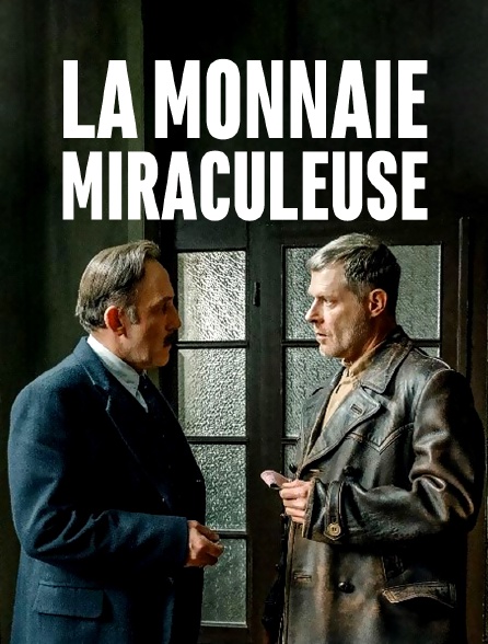 film « La Monnaie Miraculeuse » à Namur le 19/02